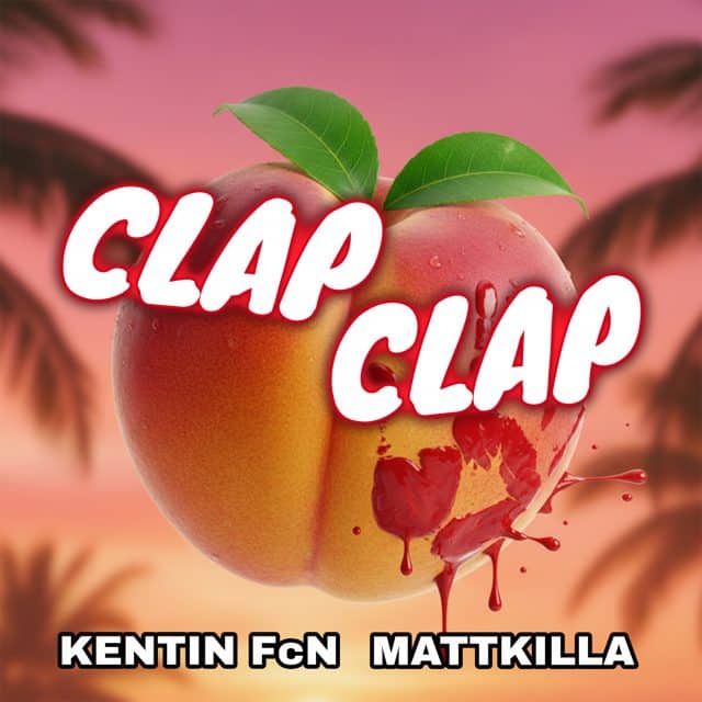 Pochette Clap Clap, Kentin FcN et Mattkilla